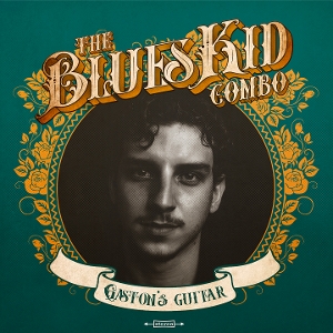 Gaston's Guitar by Blues Kid Combo