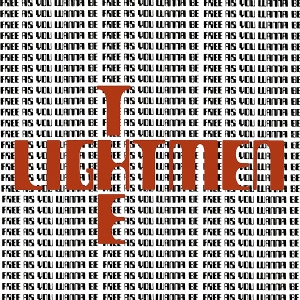 Free As You Wanna Be by Lightmen