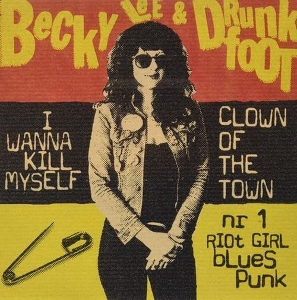 I Wanna Kill Myself by Lee, Becky & Drunk...