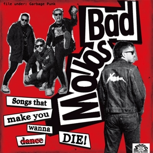 Songs That Make You Wanna Die by Bad Mojos