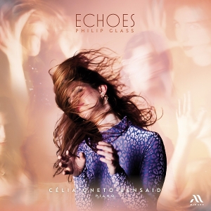 Glass Echoes by Bensaid, Celia Oneto