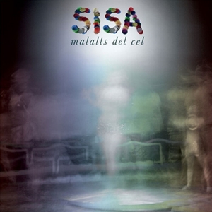 Malalts Del Cel by Sisa