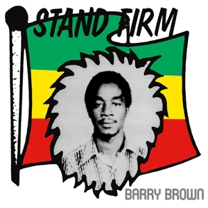 Stand Firm by Brown, Barry