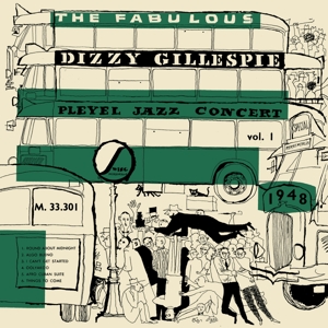Pleyel Jazz Concert 1948 Vol. 1 by Gillespie, Dizzy