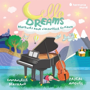 Cello Dreams by Bertrand, Emmanuelle &...