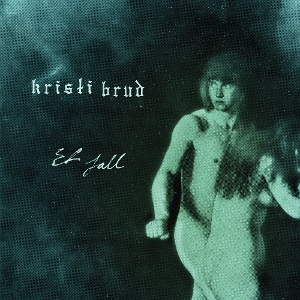Et Fall by Brud, Kristi