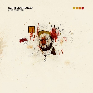 Live Forever by Strange, Bartees