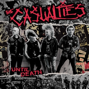 Until Death - Studio Sessions by Casualties