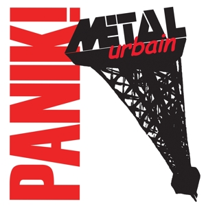 Panik by Metal Urbain