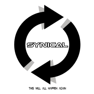 This Will All Happen Again by Synical