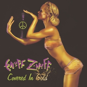 (Green/Gold)Covered In Gold by Enuff Z'nuff