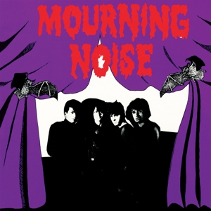 Mourning Noise by Mourning Noise