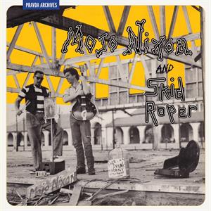 Mojo Nixon and Skid Roper by Nixon, Mojo & Skid Roper
