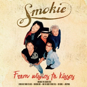 From Wishes To Kisses by Smokie