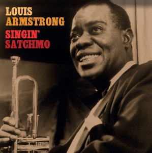 Singin' Satchmo by Armstrong, Louis
