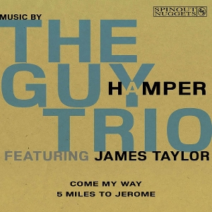 7-Come My Way by Guy Hamper Trio & Jame...