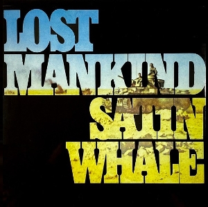 Lost Mankind by Satin Whale