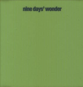 Nine Days Wonder