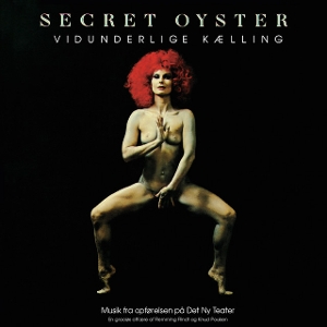 Vidunderlige Kaelling by Secret Oyster