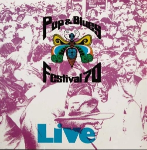 Pop & Blues Festival '70 by V/A