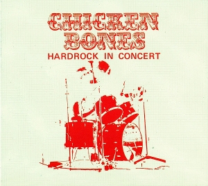 Hardrock In Concert by Chicken Bones