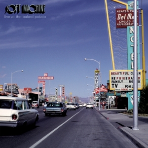 Live At the Baked Potato by Soft Machine