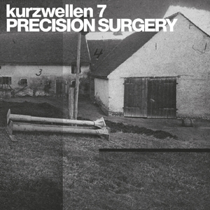 Kurzwellen 7 by Precision Surgery