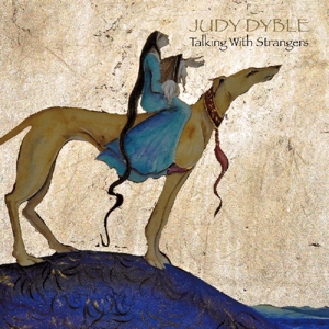 Talking With Strangers by Dyble, Judy