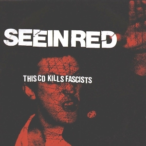 This Machine Kills Fascists by Seein Red