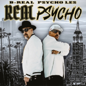 Real Psycho by B-Real & Psycho Les