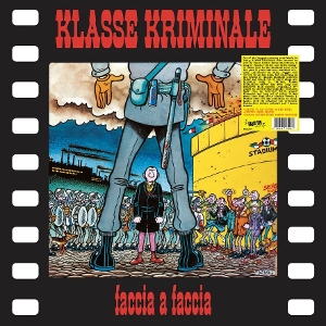 Faccia a Faccia by Klasse Kriminale