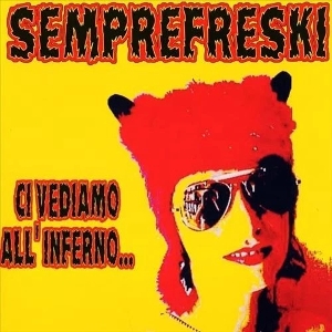 Ci Vediamo All'inferno by Semprefreski