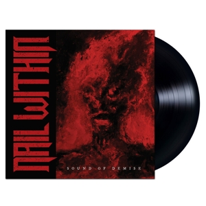 Sound of Demise by Nail Within