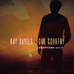 Our Country: Americana Act 2 by Davies, Ray