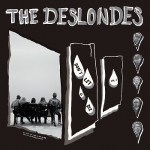 Don't Let It Die: Vol. 1 by Deslondes