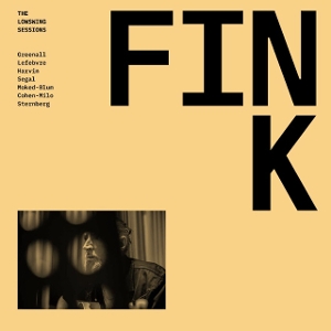 The Lowswing Sessions by Fink