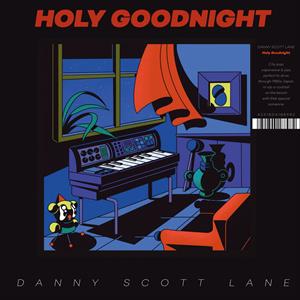 Holy Goodnight by Lane, Danny Scott