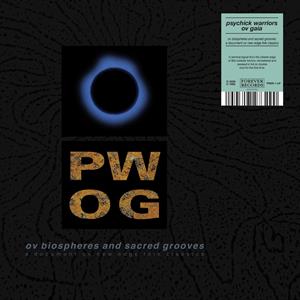 Ov Biospheres and Sacred Grooves: a Document Ov by Psychick Warriors Ov Gaia