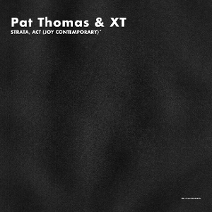 Strata, Act (Joy Contemporary)* by Thomas, Pat & Xt