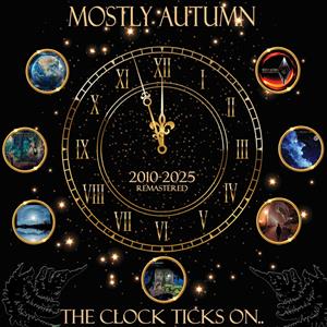 The Clock Ticks On.. by Mostly Autumn