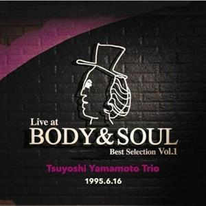 Live At Body & Soul Best Selection Vol. 1