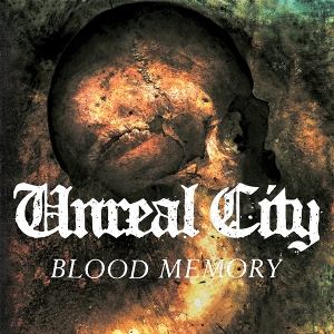 Blood Memory by Unreal City
