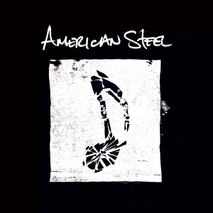 American Steel by American Steel