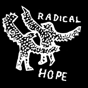 Radical Hope by Le Millipede
