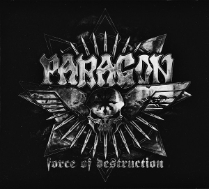 Force of Destruction by Paragon