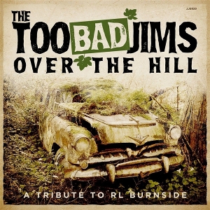 Over the Hill by Too Bad Jims