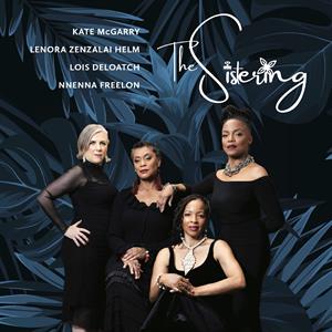 The Sistering by Thesistering & Lois De...