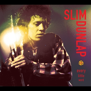 Every Little Word - the Best of the Bonus Tracks by Dunlap, Slim