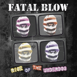 Rise of the Underdog by Fatal Blow