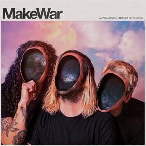 A Paradoxical Theory of Change by Makewar